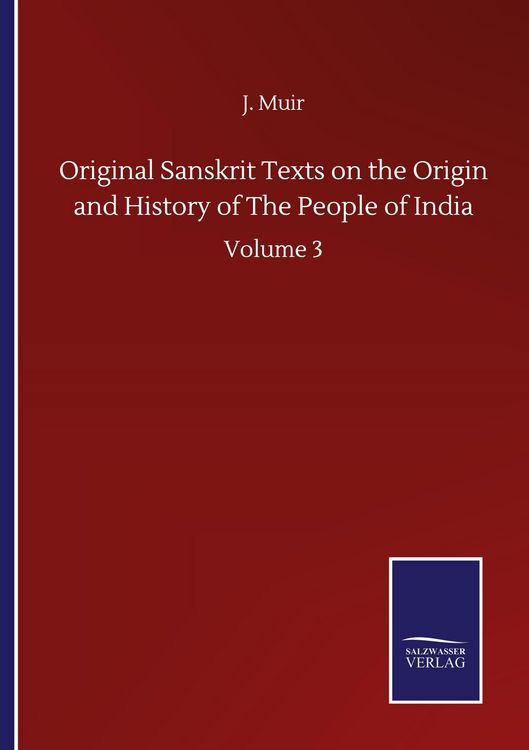 Produktbild: Original Sanskrit Texts on the Origin and History of The People of India