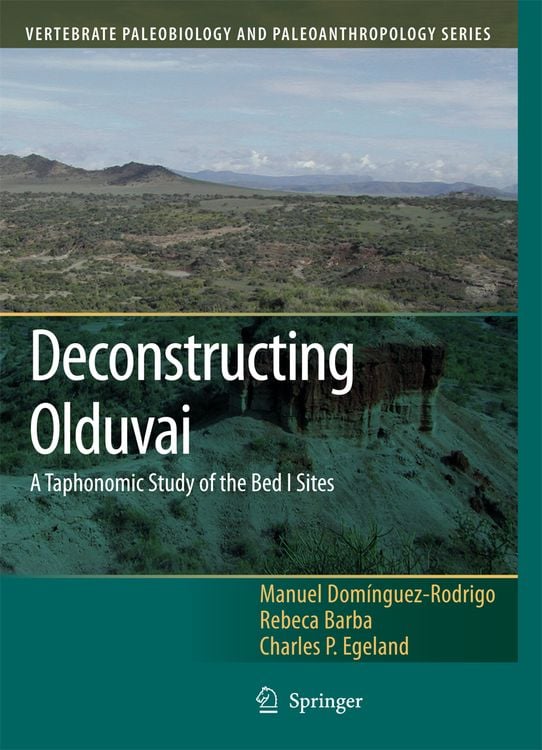 Produktbild: Deconstructing Olduvai: A Taphonomic Study of the Bed I Sites