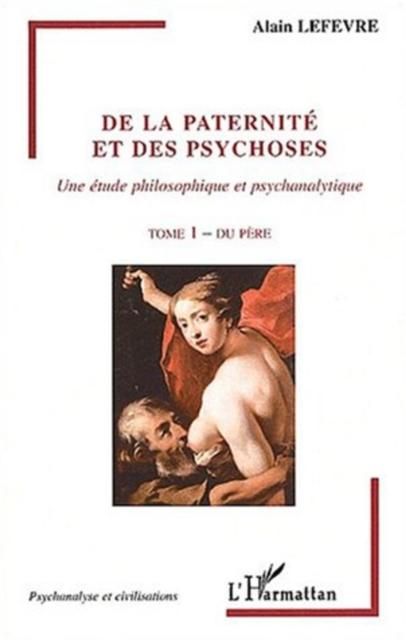 Produktbild: De la paternite et des psychoses