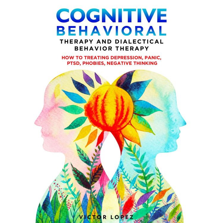 Produktbild: Cognitive Behavioral Therapy and Dialectical Behavior Therapy