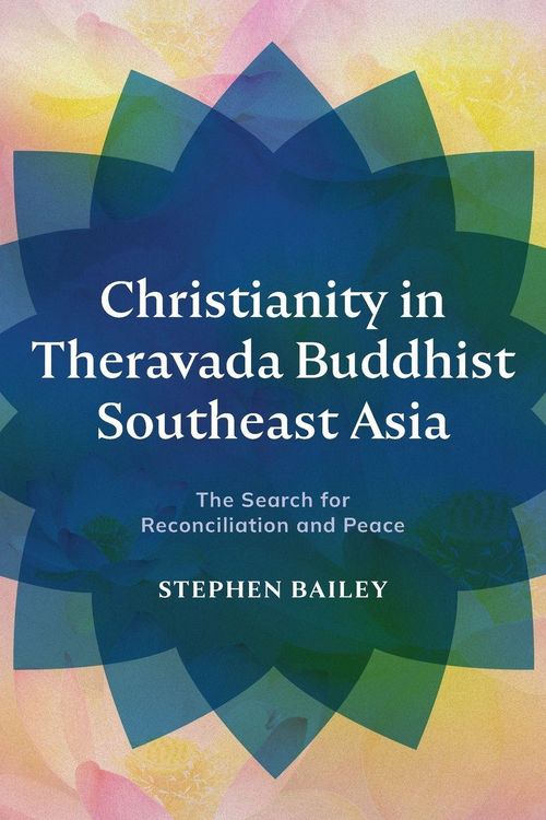 Produktbild: Christianity in Theravada Buddhist Southeast Asia