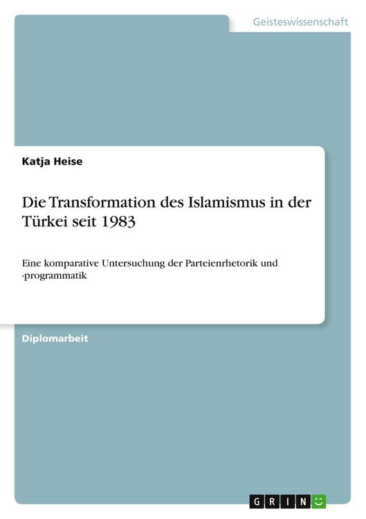 Produktbild: Die Transformation des Islamismus in der T&uuml;rkei seit 1983