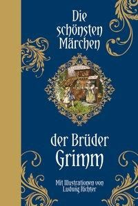 Produktbild: Die sch&ouml;nsten M&auml;rchen der Br&uuml;der Grimm: Halbleinen