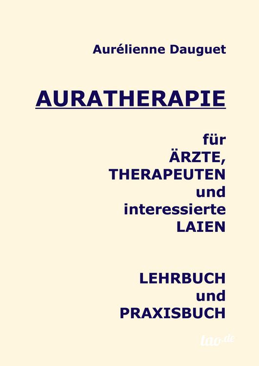 Produktbild: Dauguet, A: Auratherapie f&uuml;r &Auml;rzte, Therapeuten und interess