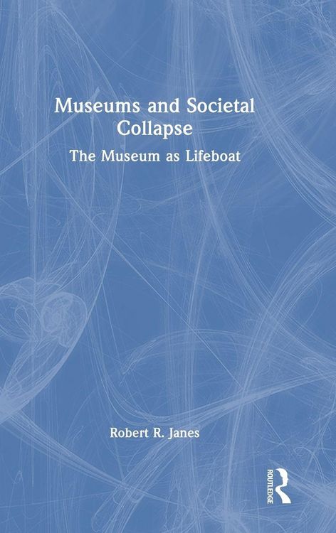 Produktbild: Museums and Societal Collapse