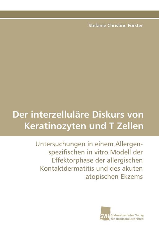 Produktbild: Der interzellul&auml;re Diskurs von Keratinozyten und T Zellen