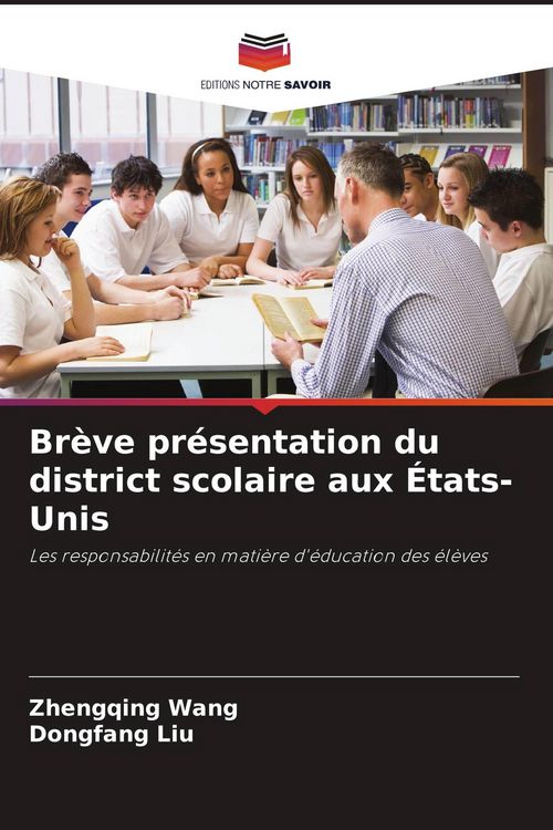 Produktbild: Br&egrave;ve pr&eacute;sentation du district scolaire aux &Eacute;tats-Unis