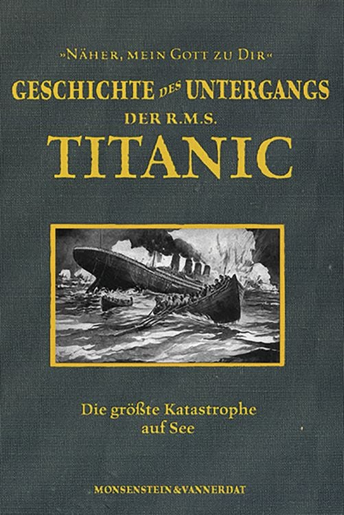 Produktbild: Die Geschichte des Untergangs der RMS Titanic