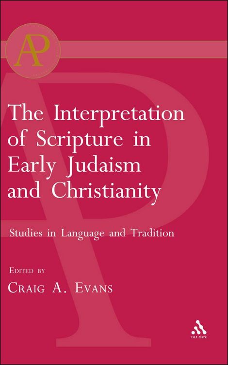 Produktbild: The Interpretation of Scripture in Early Judaism and Christianity