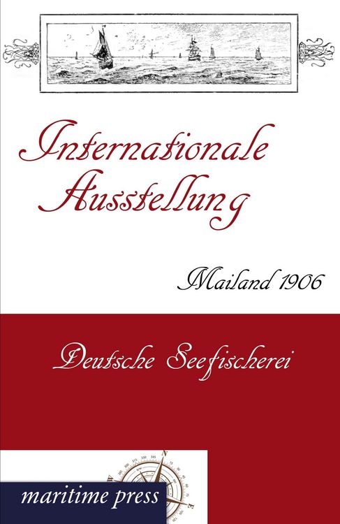 Produktbild: Internationale Ausstellung Mailand 1906: Deutsche Seefischerei