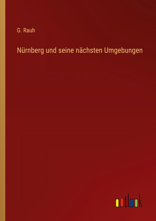 Produktbild: N&uuml;rnberg und seine n&auml;chsten Umgebungen