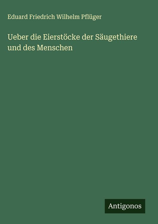 Produktbild: Ueber die Eierst&ouml;cke der S&auml;ugethiere und des Menschen