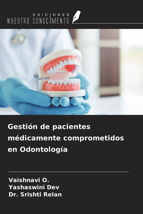Produktbild: Gesti&oacute;n de pacientes m&eacute;dicamente comprometidos en Odontolog&iacute;a
