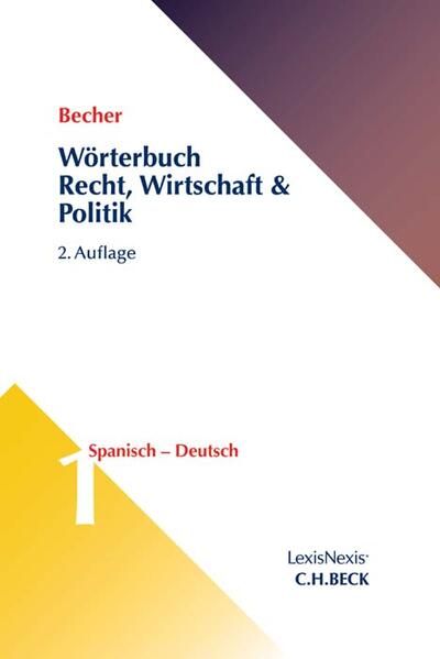 Produktbild: W&ouml;rterbuch Recht, Wirtschaft & Politik Band 1: Spanisch - Deutsch