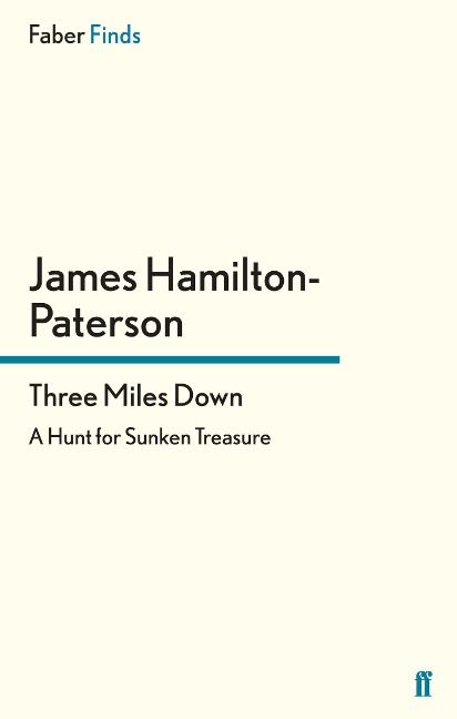Produktbild: Hamilton-Paterson, J: 3 MILES DOWN