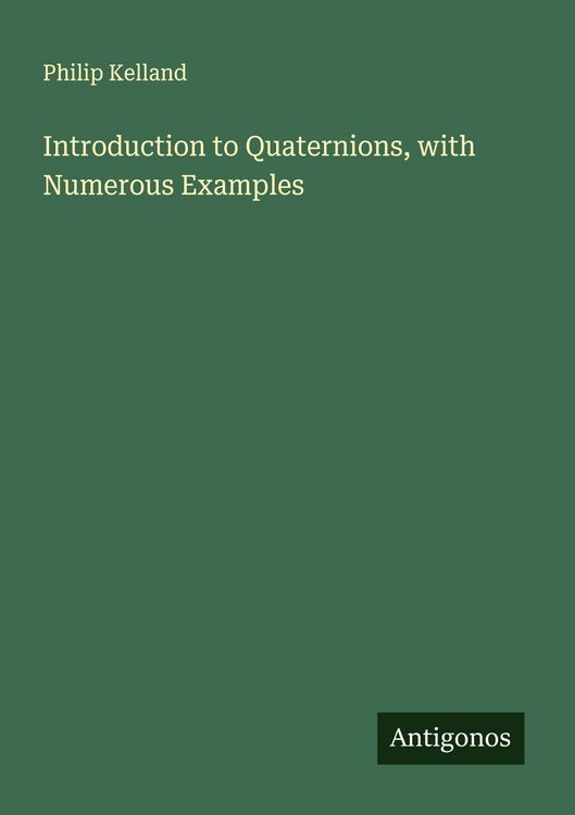 Produktbild: Introduction to Quaternions, with Numerous Examples