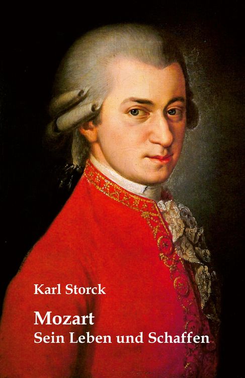 Produktbild: Mozart: Sein Leben und Schaffen