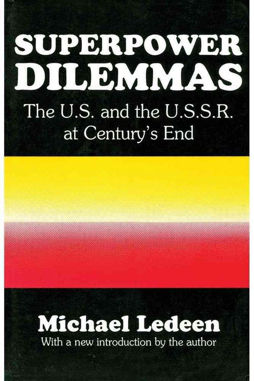 Produktbild: Ledeen, M: Superpower Dilemmas