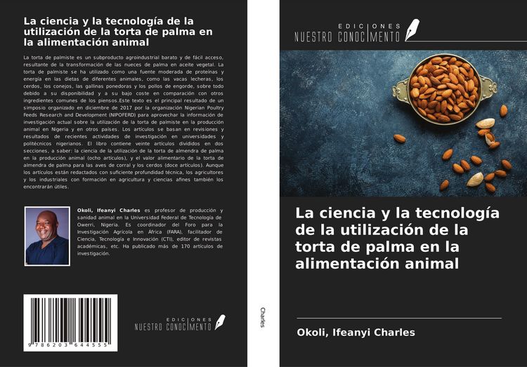 Produktbild: La ciencia y la tecnolog&iacute;a de la utilizaci&oacute;n de la torta de palma en la alimentaci&oacute;n animal