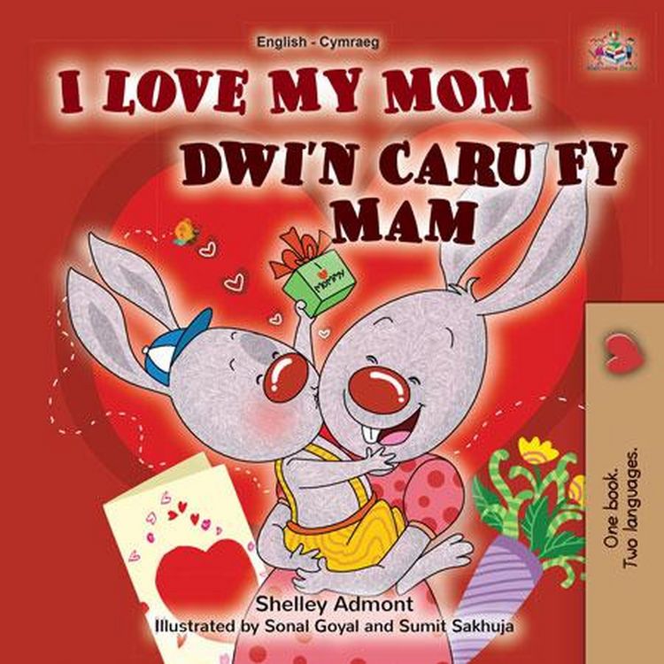 Produktbild: I Love My Mom Dwi'n Caru Fy Mam (English Welsh Bilingual Collection)