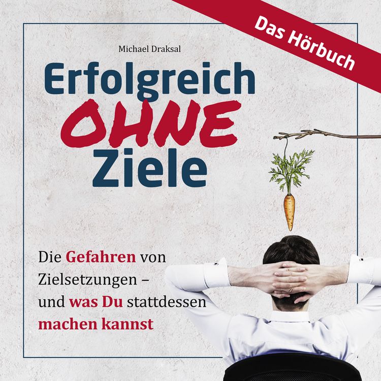 Produktbild: Erfolgreich OHNE Ziele