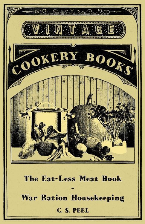 Produktbild: The Eat-Less Meat Book - War Ration Housekeeping