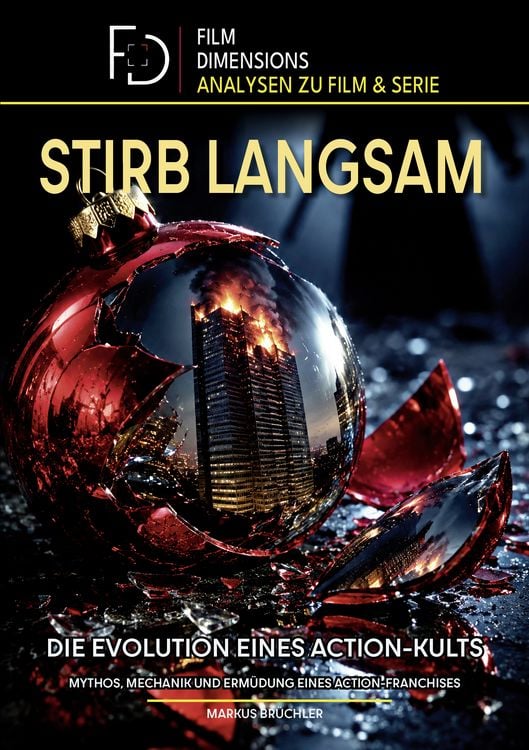 Produktbild: Stirb Langsam &ndash; Die Evolution eines Action-Kults (Film Dimensions)