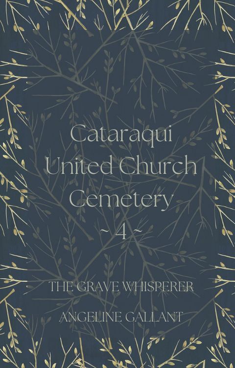 Produktbild: Cataraqui United Church Cemetery 4 (The Grave Whisperer)