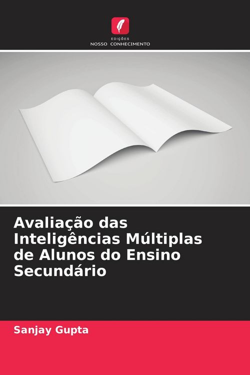 Produktbild: Avalia&ccedil;&atilde;o das Intelig&ecirc;ncias M&uacute;ltiplas de Alunos do Ensino Secund&aacute;rio