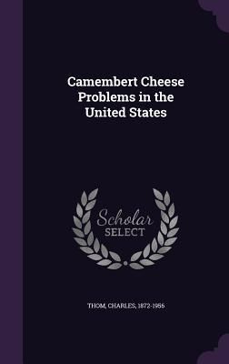 Produktbild: Camembert Cheese Problems in the United States
