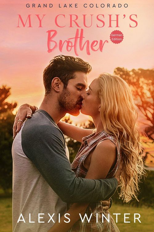Produktbild: My Crush's Brother (Grand Lake Colorado (German), #1)