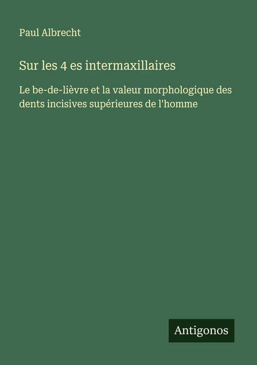 Produktbild: Sur les 4 es intermaxillaires
