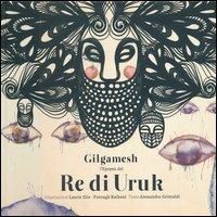 Produktbild: Gilgamesh. L'epopea del re di Uruk