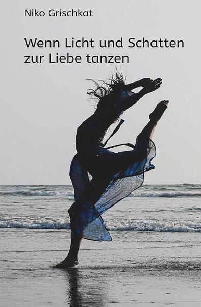 Produktbild: Wenn Licht und Schatten zur Liebe tanzen