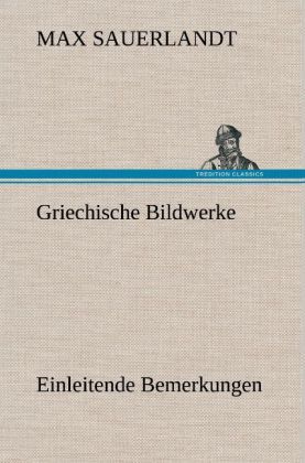 Produktbild: Griechische Bildwerke