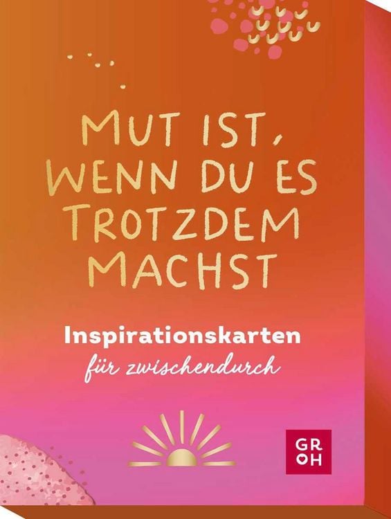Produktbild: Mut ist, wenn du es trotzdem machst
