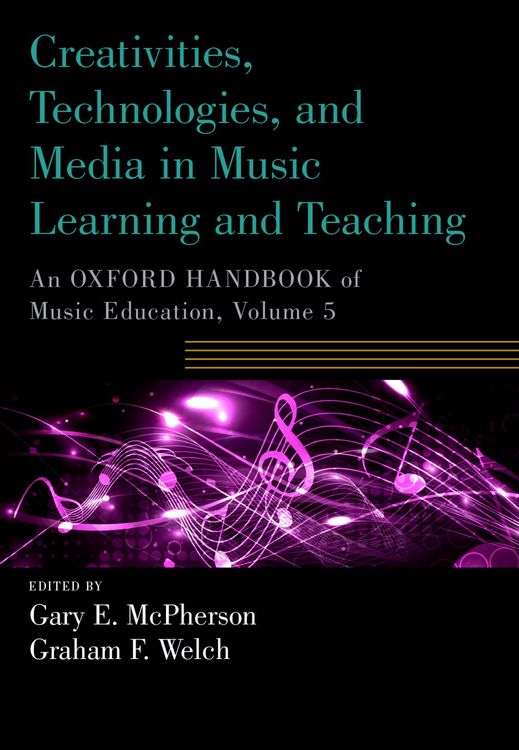 Produktbild: Creativities, Technologies, and Media in Music Learning and Teaching