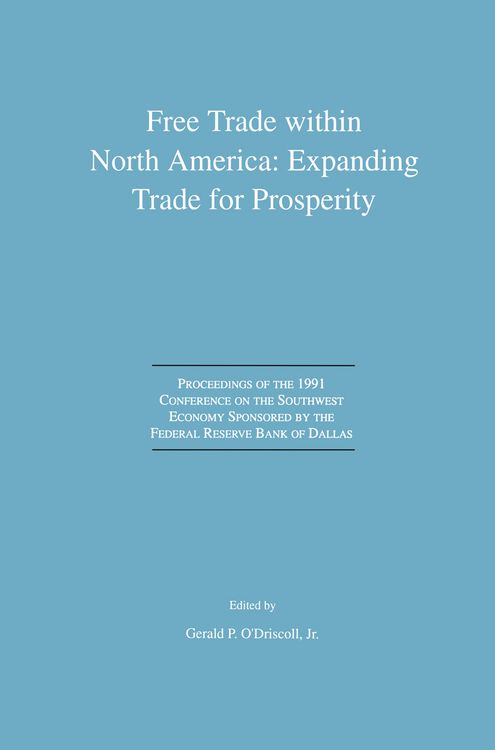 Produktbild: Free Trade within North America: Expanding Trade for Prosperity