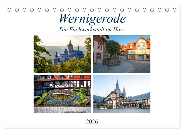 Produktbild: Wernigerode - Die Fachwerkstadt im Harz (Tischkalender 2026 DIN A5 quer), CALVENDO Monatskalender