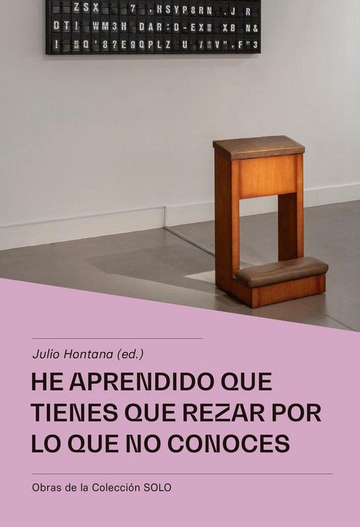Produktbild: He aprendido que tienes que rezar por lo que no conoces