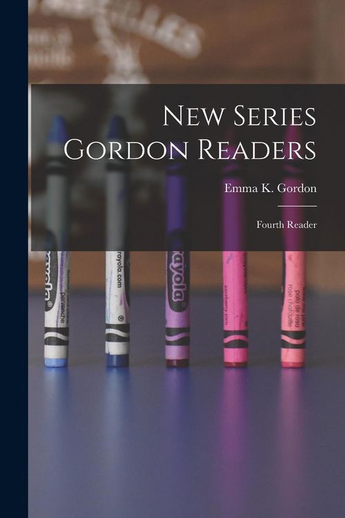 Produktbild: New Series Gordon Readers: Fourth Reader