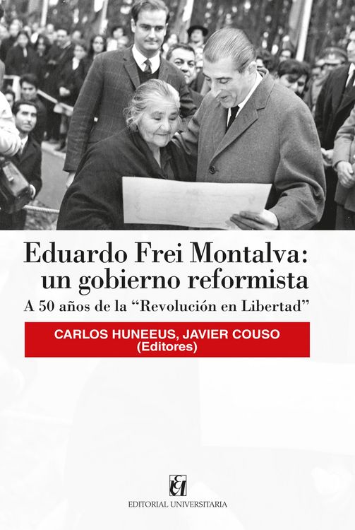 Produktbild: Eduardo Frei Montalva: un gobierno reformista