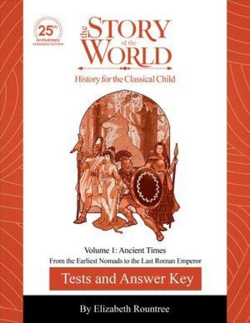 Produktbild: Tests and Answer Key to the Story of the World, Volume 1: Ancient Times, 25th Anniversary Expanded Edition