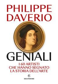 Produktbild: Geniali. I 60 artisti che hanno segnato la storia dell'arte