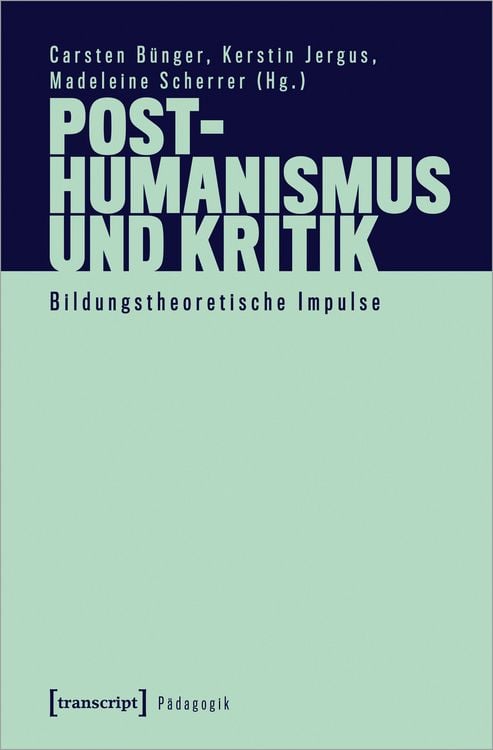 Produktbild: Posthumanismus und Kritik