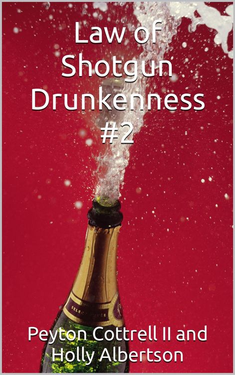 Produktbild: Law of Shotgun Drunkenness #2 (Halloween Celebrated Dark Side of the Moon, #4)