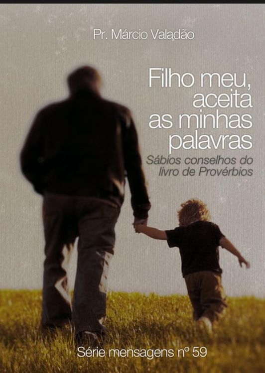 Produktbild: Filho Meu, Aceita As Minhas Palavras