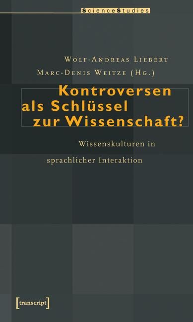 Produktbild: Kontroversen als Schl&uuml;ssel zur Wissenschaft?