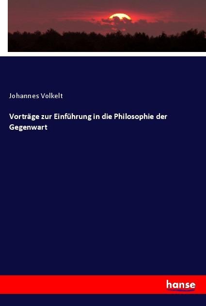 Produktbild: Vortr&auml;ge zur Einf&uuml;hrung in die Philosophie der Gegenwart