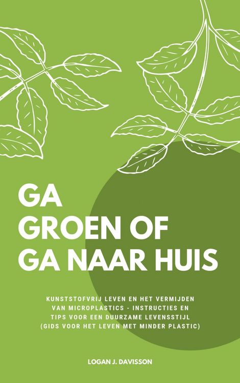 Produktbild: Ga Groen Of Ga Naar Huis